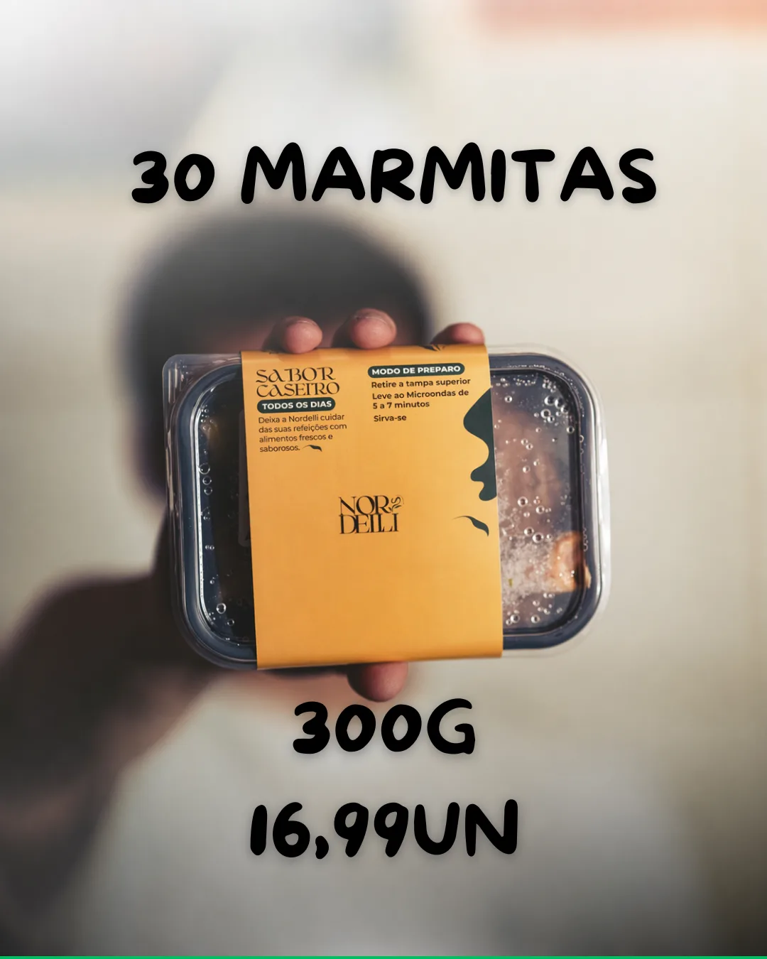 Monte 30 Marmitas (300g) | R$ 16,99/un